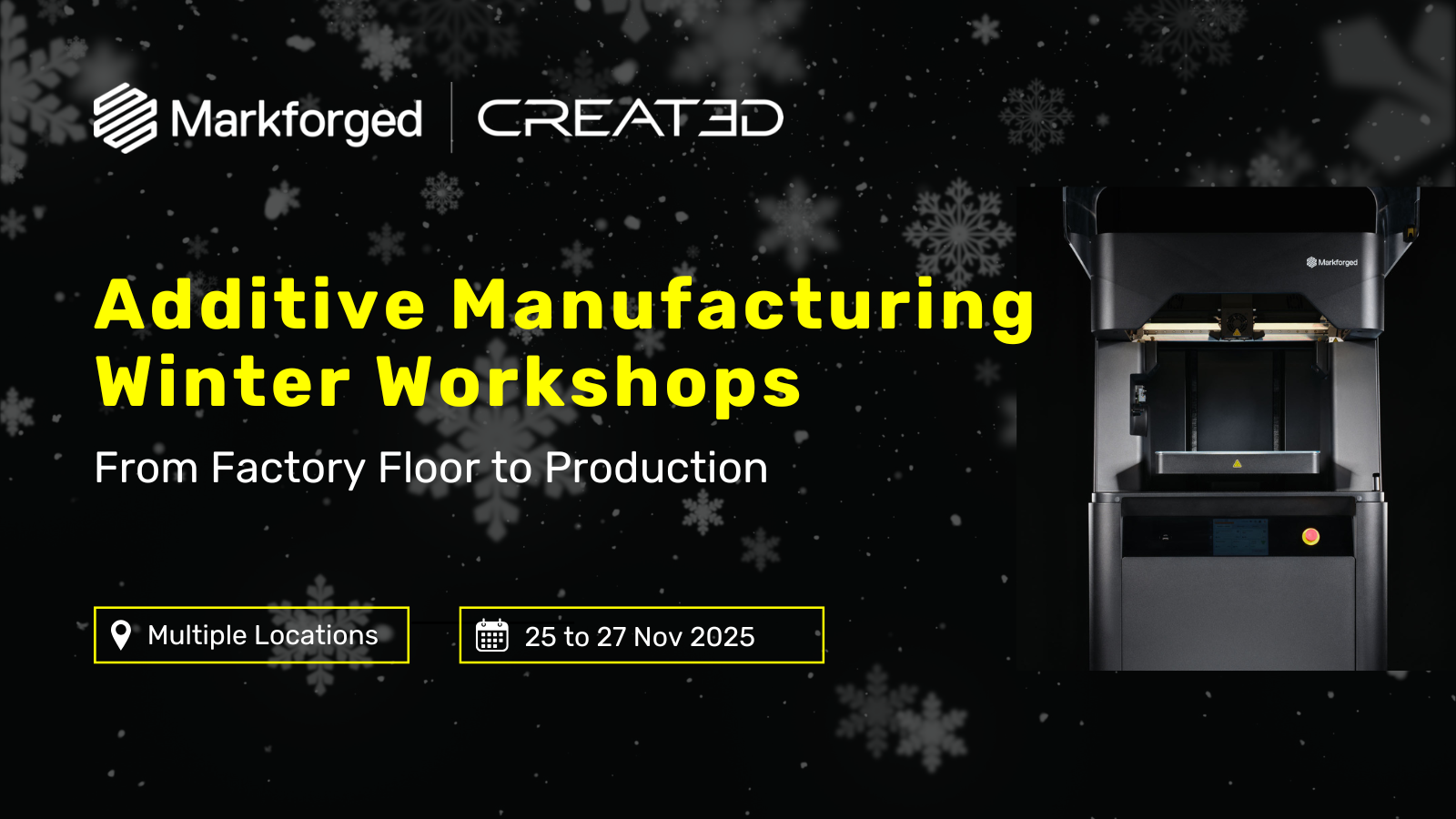 Markforged AM winter workshops banner